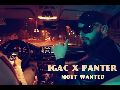 IGAC X PANTER - MOST WANTED (Official Video)