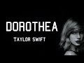Taylor Swift Dorothea Lyrics LYRIKO Music