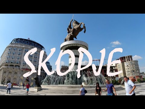 A TOUR OF SKOPJE | The Capital of North Macedonia