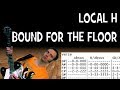 Local H Bound For The Floor Guitar Chords Lesson Tab Tutorial