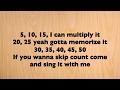 5. Multiplication by 5's song (Old Town Road Style)