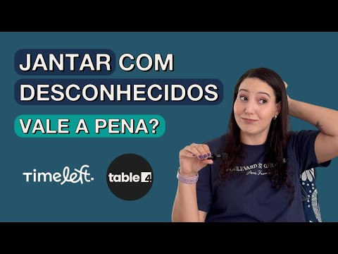 Review Timeleft e Table4 Rio de Janeiro - Jantar com Desconhecidos vale a pena?