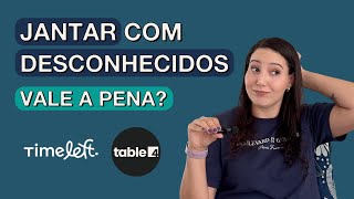 Review Timeleft e Table4 Rio de Janeiro - Jantar com Desconhecidos vale a pena?