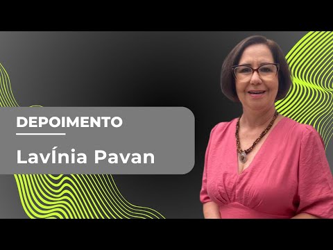 Depoimento - Lavínia Pavan
