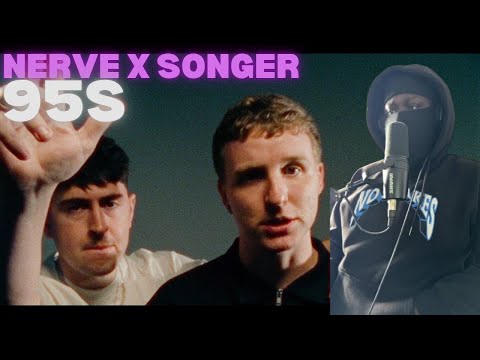 NERVE x SONGER - 95s [REACTION]