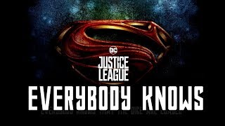 Justice League Opening Song - Everybody Knows [ Lyrics ]