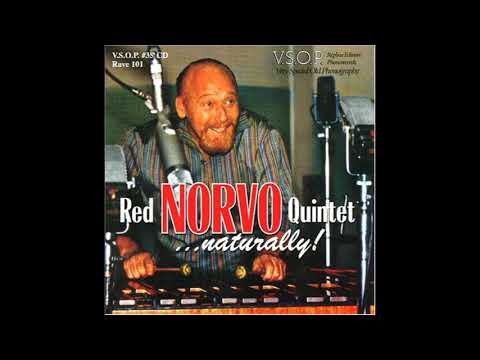 Red Norvo Quintet Naturally!
