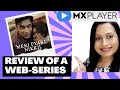 Review Of A Web Series MERI PYARI NIKKII MXPlayer Shoorra Films Rajeev Singh Anju Jadhav