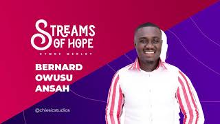 Streams Of Hope | Hymns Medley with Ben Ansah (Live)