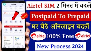How To Convert Postpaid To Prepaid Airtel | Airtel Sim Postpaid Se Prepaid Kaise Kare |Airtel Thanks