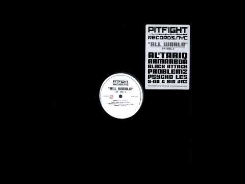 Pitfight Records - All World EP (2002) Missin Linx Al Tariq Black Attack Problemz Psycho Les Big Jaz