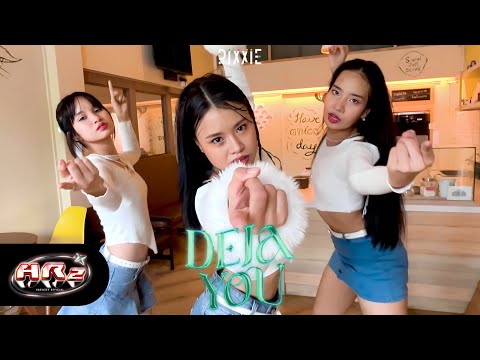 PiXXiE - DEJAYOU | Dance Cover by HARAZEE From THAILAND.