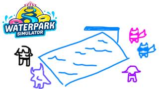 【Waterpark Simulator】Dont swim together【Advent Collab】