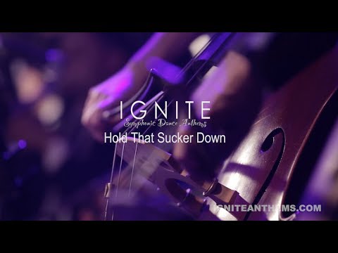 Hold That Sucker Down - IGNITE Symphonic Dance Anthems, Vivid Sydney
