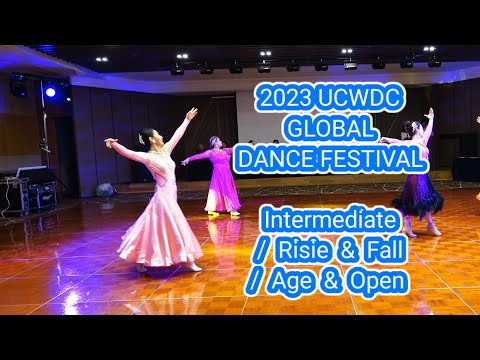 2023 UCWDC GLOBAL DANCE FESTIVAL / Intermediate/  Risie  &  Fall /  Age  &  Open