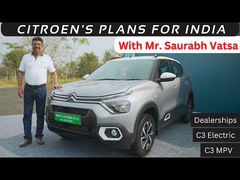 Citroen's plans for India explained || Plus why is the e-C3 special? Interview with Saurabh Vatsa