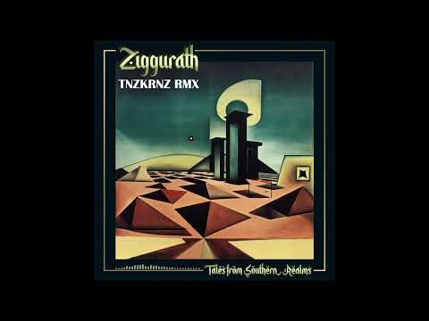 Ziggurath - Tales from Southern Realms (TNZKRNZ Remix)