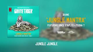 DIVINE - Jungle Mantra Feat. Vince Staples &amp; Pusha T | The White Tiger (Prod. by @KaranKanchanYT)