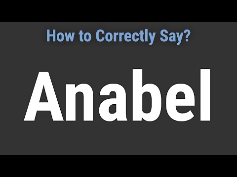 How to Pronounce Name Anabel (Correctly!)