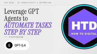 GPT-5.4 Agents Do Real Work (Here's How)