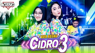 Download lagu CIDRO 3 - DUO AGENG ft Ageng Music ( Live Music) | Ora Perpisahan Seng Dadi Getun Ning Ati mp3