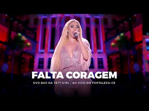 DVD Baú da Taty Girl - Falta Coragem - Ao vivo em Fortaleza-CE
