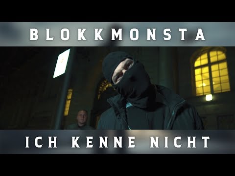 Blokkmonsta - Ich kenne nicht [Prod. ZH Beats] (Official Music Video)