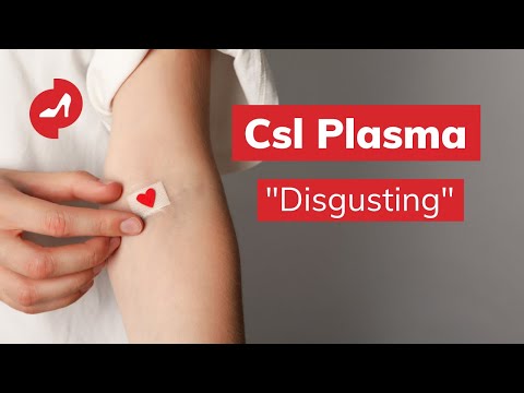Csl Plasma - Disgusting