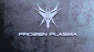 Frozen Plasma - A Generation Of The Lost