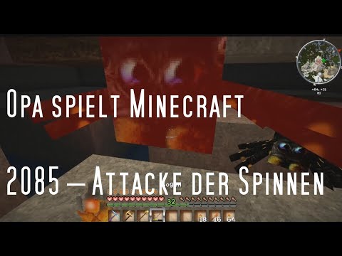 Opa spielt Minecraft 2085 – Attacke der Spinnen