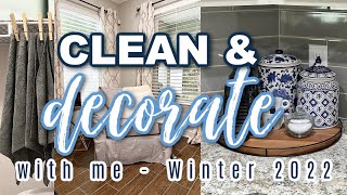 Clean And Decorate With Me Winter 2022