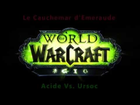 Acide vs. Ursoc - Cauchemar d'Emeraude Normal