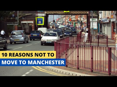 10 Reasons Not to Move to Manchester, England