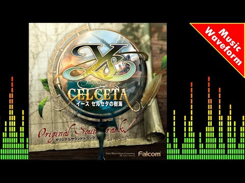 Ys Memories of Celceta OST / The Great Forest of Celceta