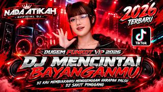 Download lagu DUGEM FUNKOT VIP 2026 DJ MENCINTAI BAYANGANMU DJ KAU MEMBIARKANKU MENGGENGGAM HARAPAN PALSU mp3