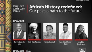Africa&#39;s History redefined: Our past, a path to the future