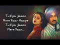 Tu Kya Jaane (Lyrics) Amar Singh Chamkila | Diljit D,Imtiaz Ali, A.R.Rahman,Irshad,Yashika,Parineeti