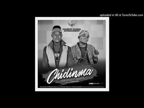Don Spido ft Bravo G _ Chidinma (Prod Dogoo Yung)