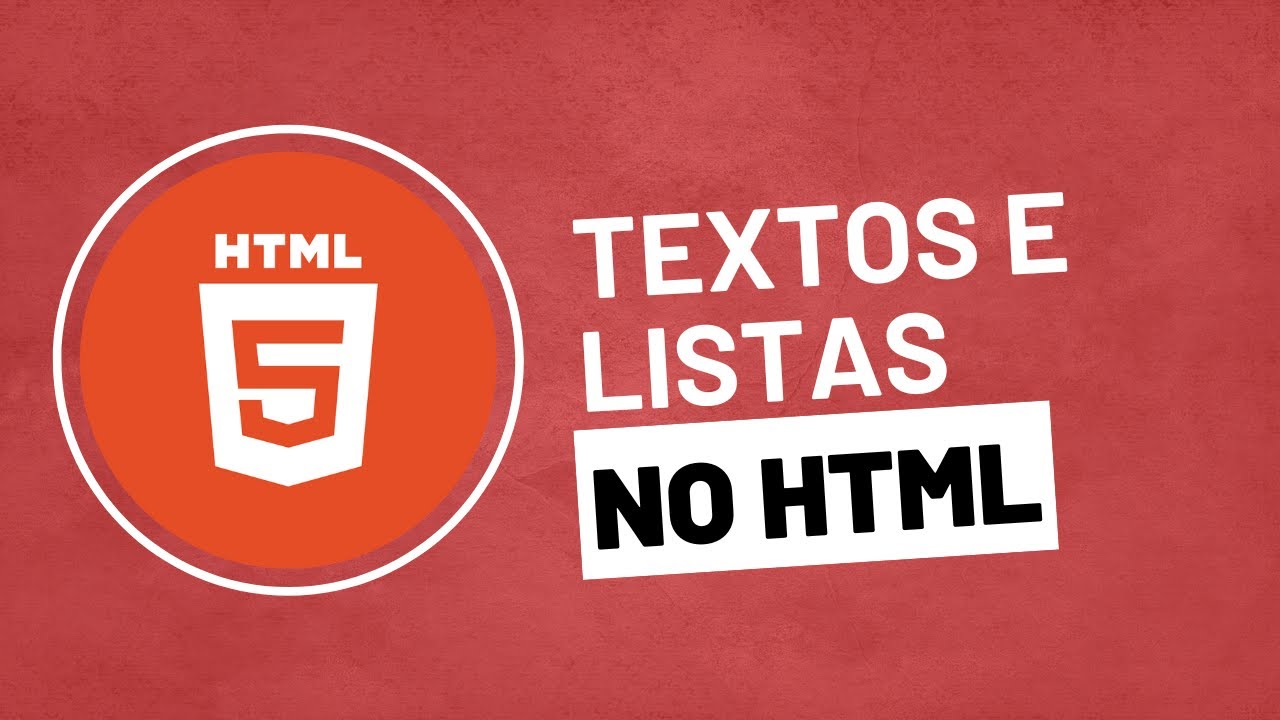 Textos e Listas no HTML - Curso de HTML e CSS - Aula 7