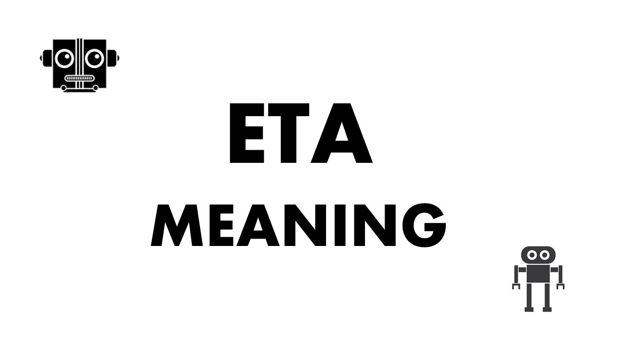 ETA Meaning