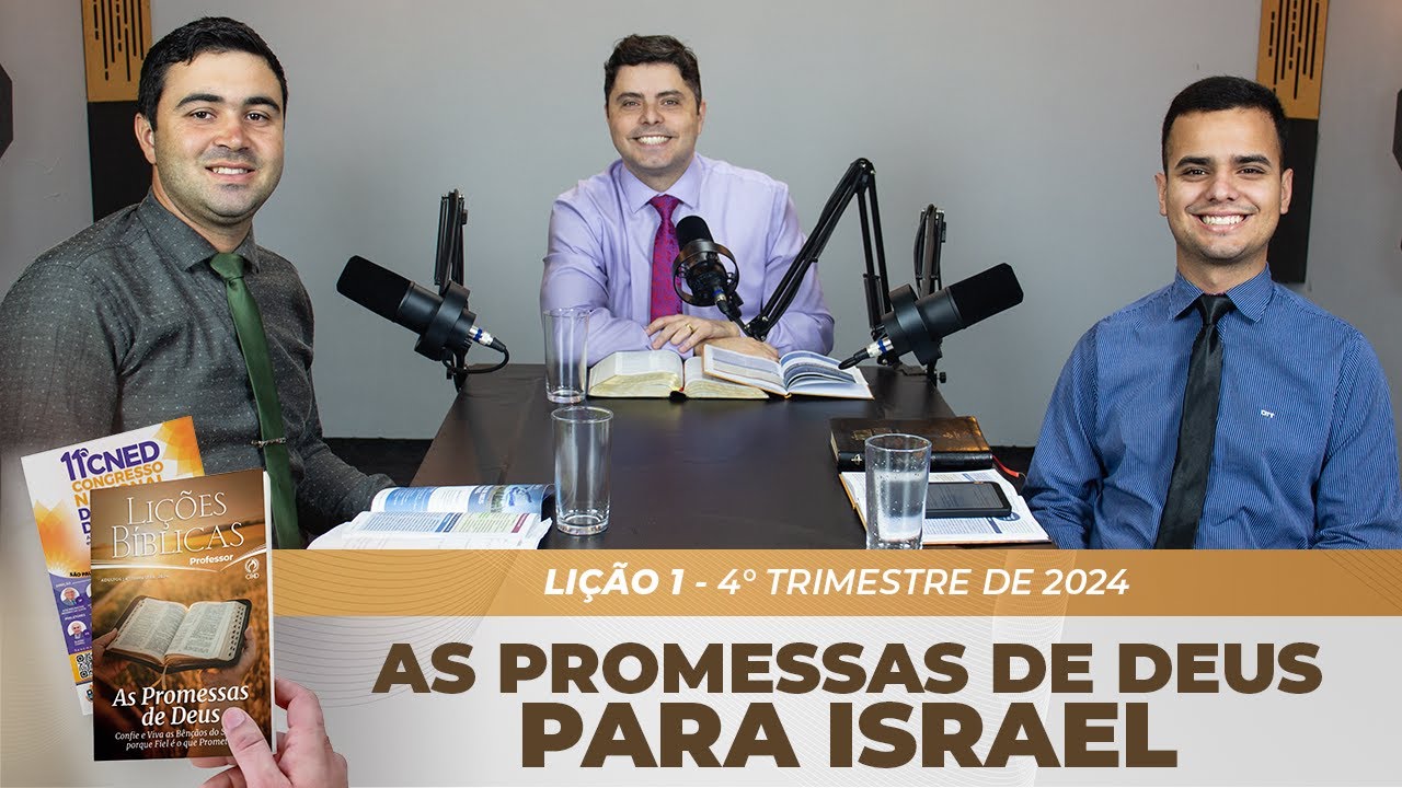 EBD | 2ª LIÇÃO: “AS PROMESSAS DE DEUS PARA ISRAEL” | 4° TRIMESTRE DE 2024