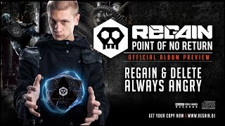 Regain & Delete - Always Angry | Official Album Preview