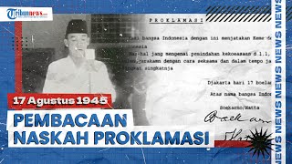 Download lagu FULL Pembacaan Teks Proklamasi oleh Bung Karno: Bangsa Berani Ambil Nasib di Tangan Sendiri mp3