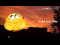Yaadein Ayad Aati Hai Status Sad Status Whatsapp Status