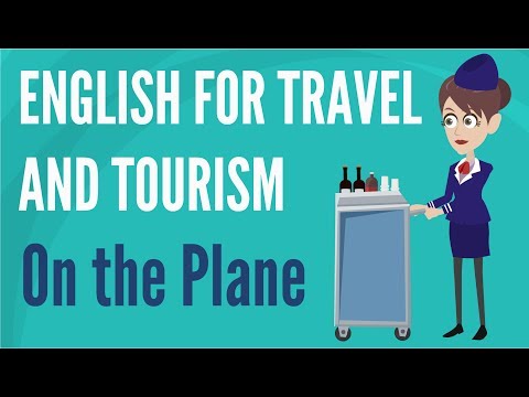 旅行と観光のための英語 - 機内で (English for Travel and Tourism — On the Plane)
