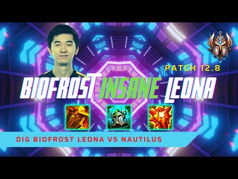 BIOFROST INSANE LEONA! - DIG Biofrost Plays Leona Support vs Nautilus! | LoL Patch 12.8