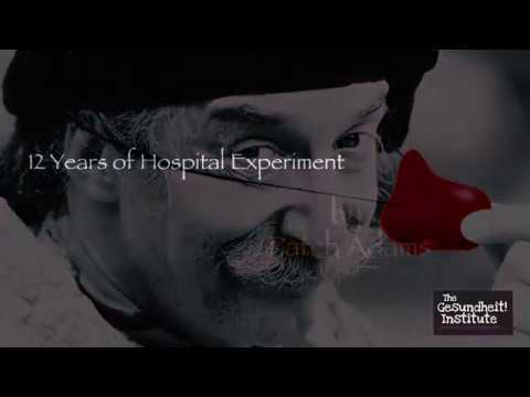 Patch Adams Explores the First 12 Years of the Hospital Experiment