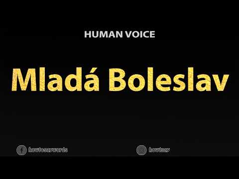 How To Pronounce Mlada Boleslav