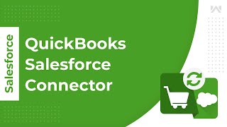 QuickBooks Salesforce Connector | Setup & Configuration