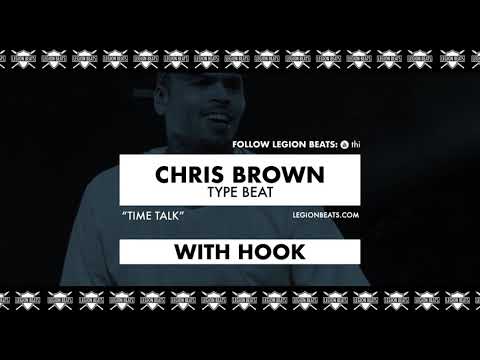 Chris Brown Type Beat with Hook by June B - "Time Talk" Prod. Legion Beats